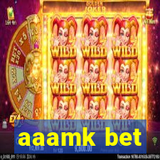 aaamk bet